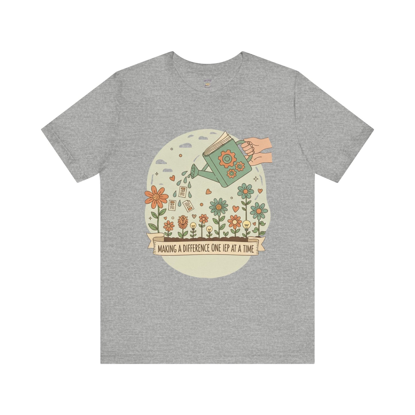 Making a Difference One IEP at a Time TEE — Watering Can Floral | SPED Sanctuary T-Shirt
