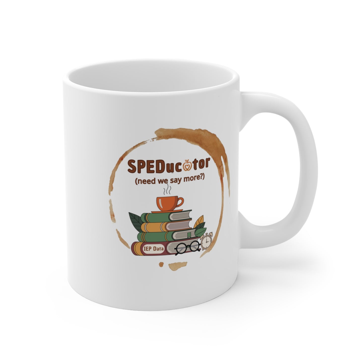 "SPEDucator (need we say more?)" Coffee Cup Special Education Teachers | The SPED Sanctuary Mug