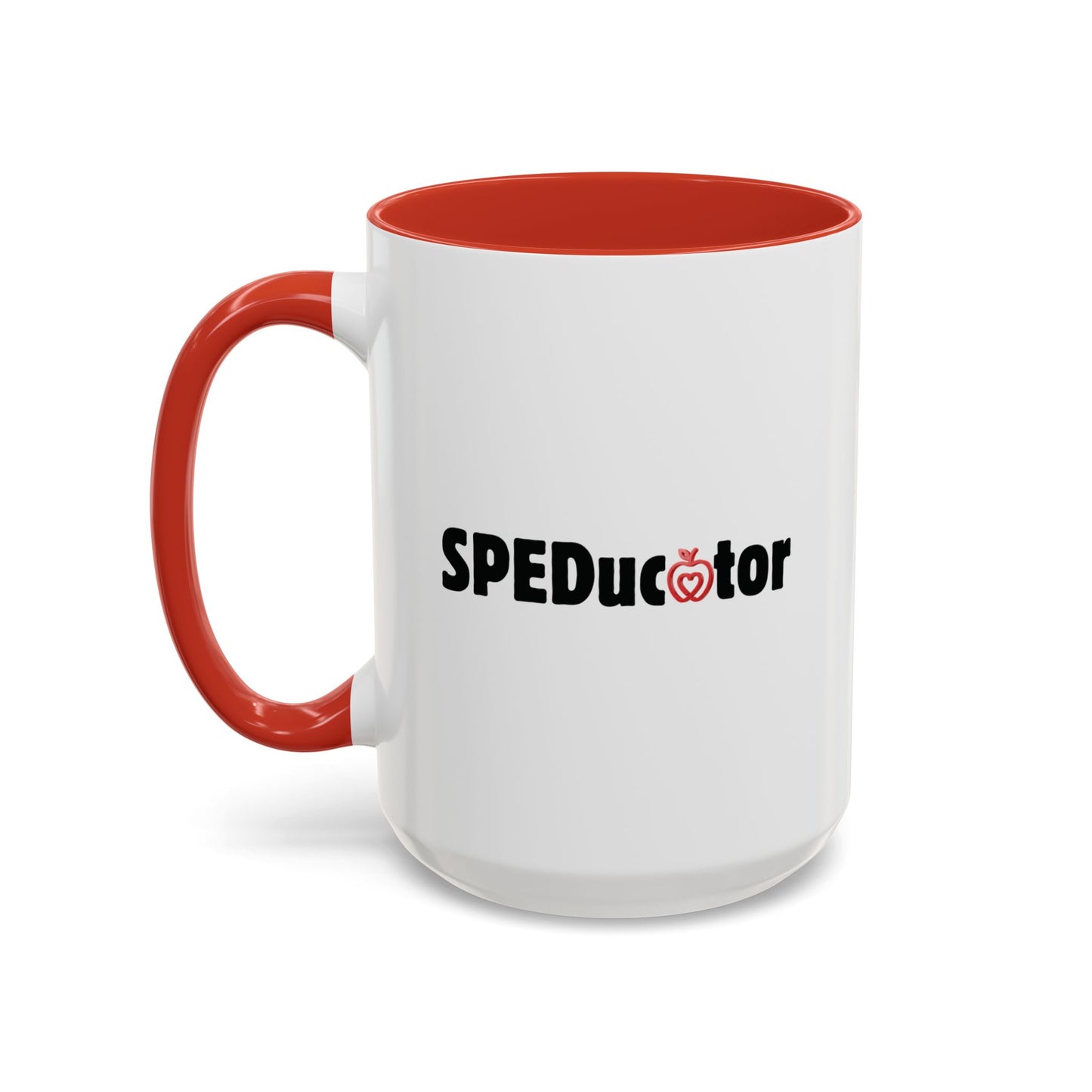 Inspirational SPEDucator Coffee Mug - 15oz Accent Design | SPED Sanctuary Mug