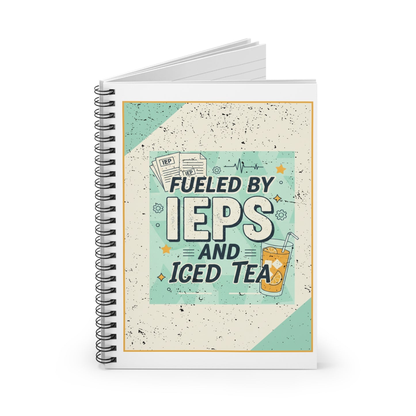 Spiral Notebook — “Fueled by IEPs and Iced Tea” | SPED Sanctuary Notebook