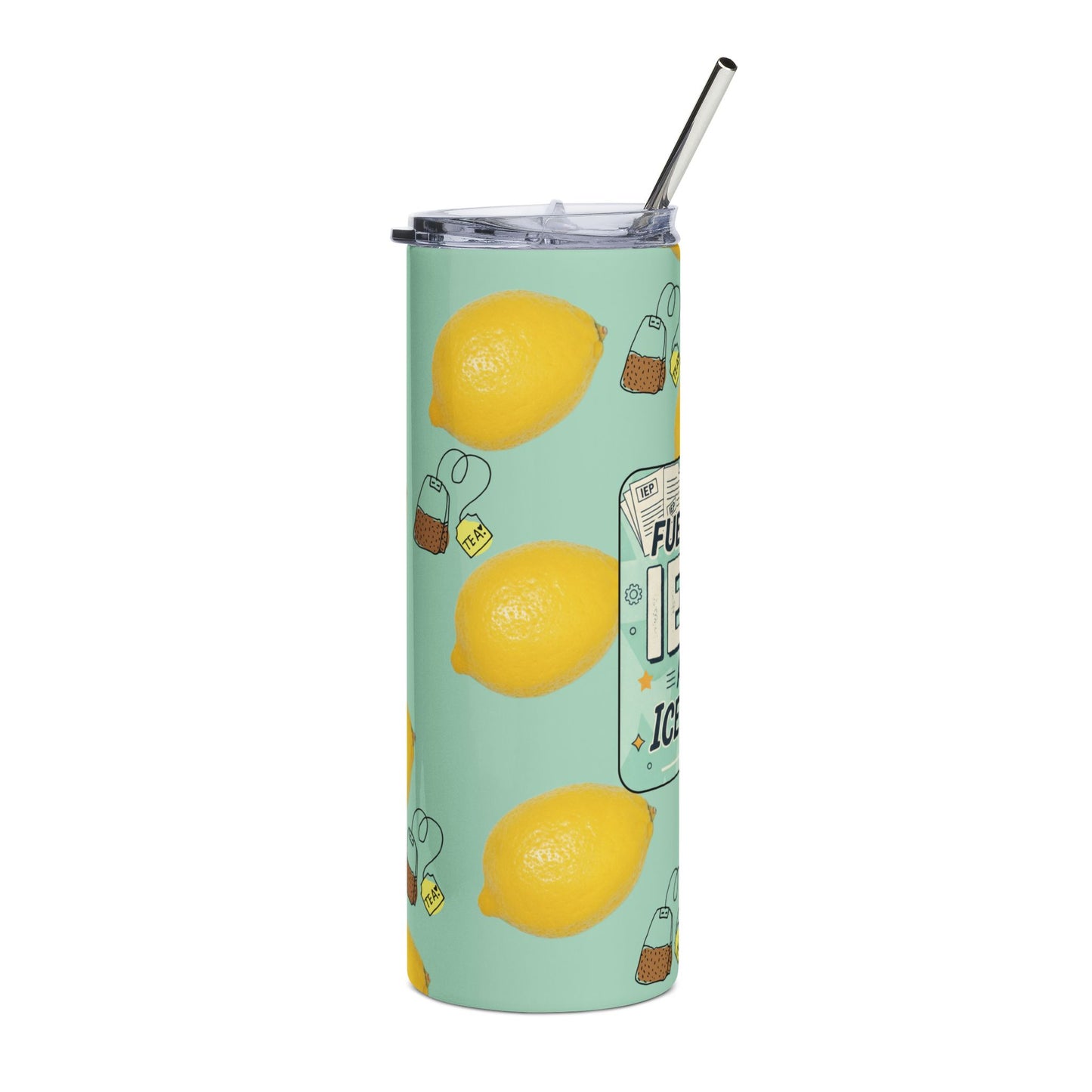 Fueled by IEPs and Iced Tea 20oz Stainless Steel Tumbler — Teacher Appreciation Lemon Design