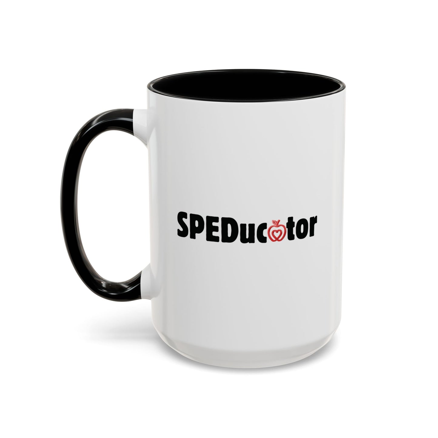Inspirational SPEDucator Coffee Mug - 15oz Accent Design | SPED Sanctuary Mug