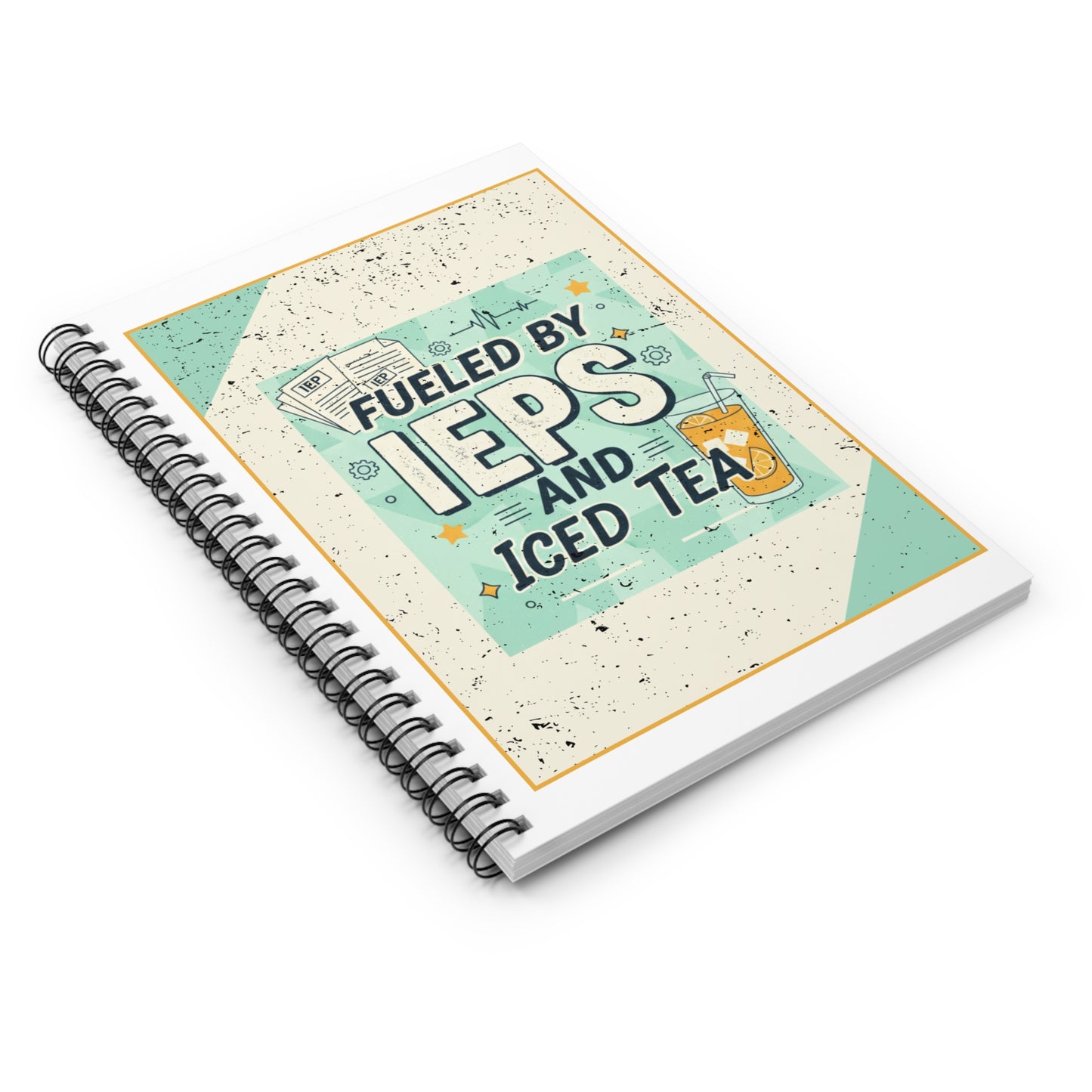 Spiral Notebook — “Fueled by IEPs and Iced Tea” | SPED Sanctuary Notebook