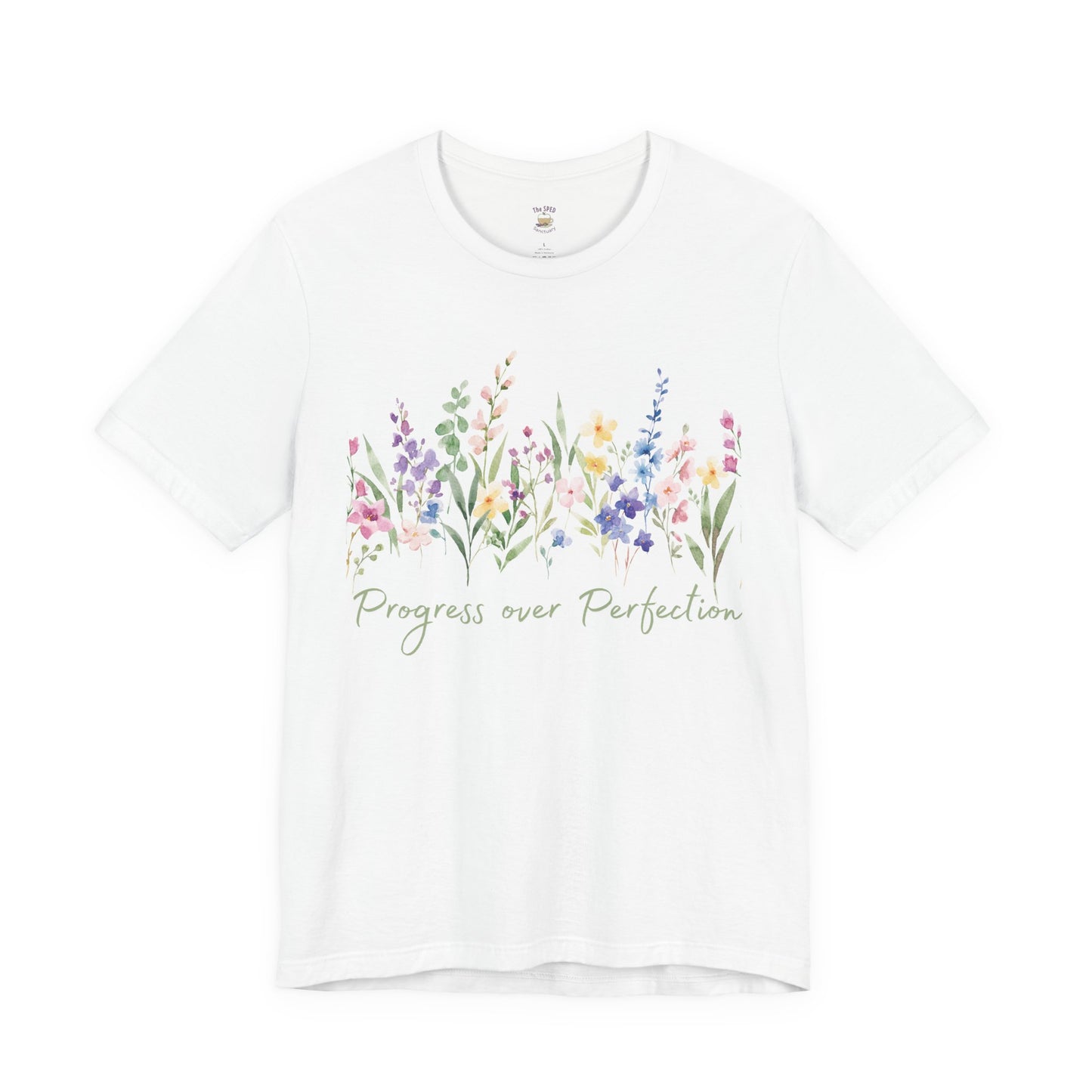 Progress Over Perfection Watercolor Wildflowers TEE | SPED Sanctuary T-Shirt