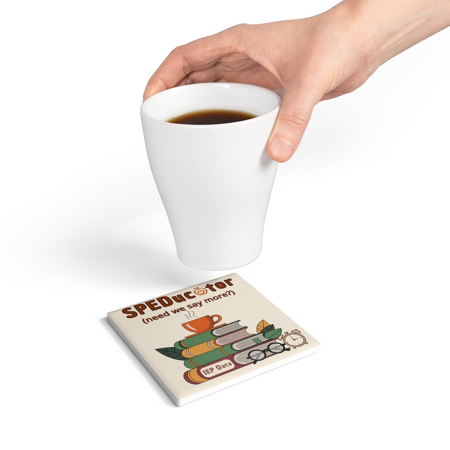 SPEDucator Ceramic Coaster | The SPED Sanctuary Coaster