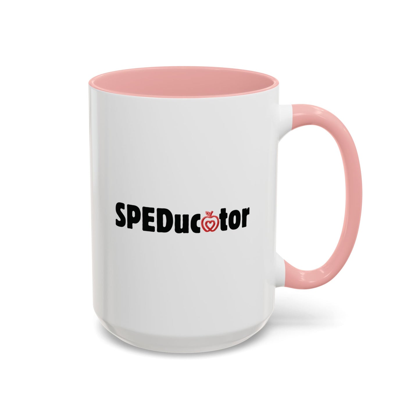 Inspirational SPEDucator Coffee Mug - 15oz Accent Design | SPED Sanctuary Mug