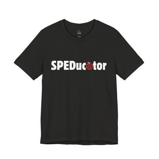 SPEDucator TEE | SPED Sanctuary T-Shirt