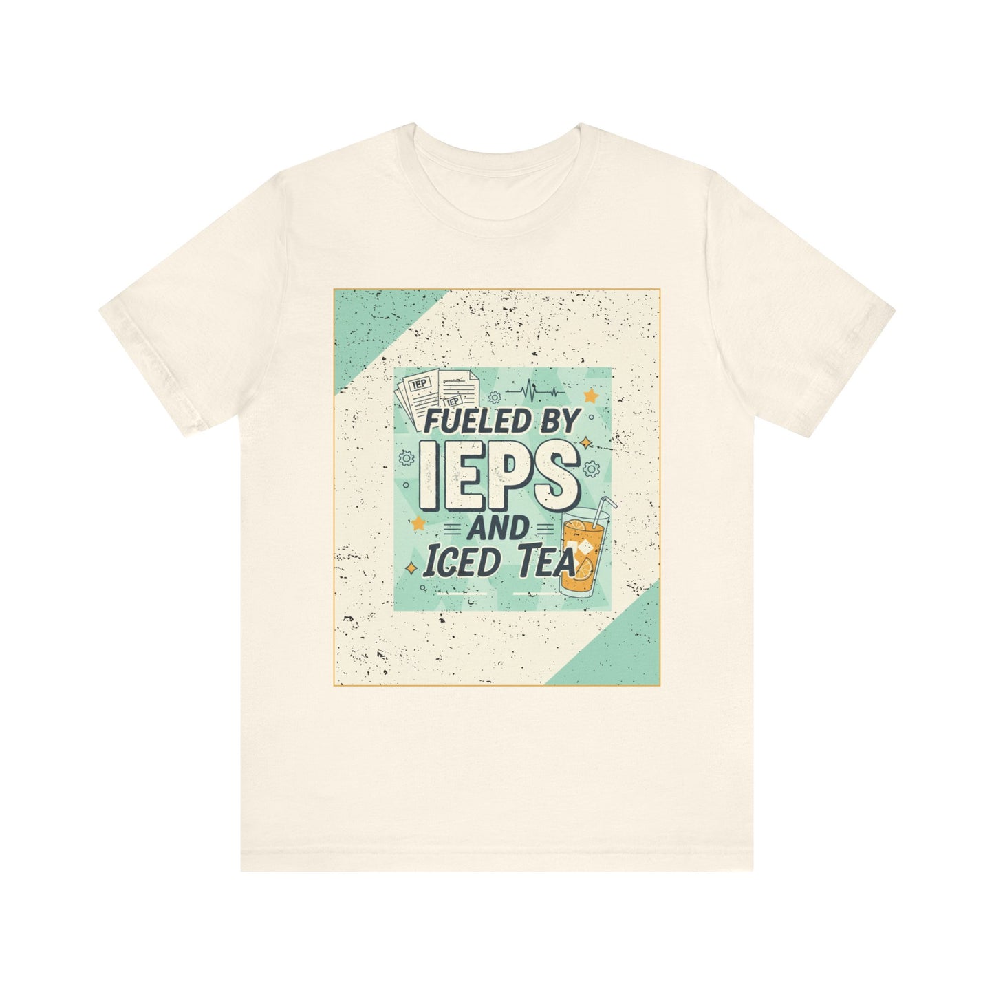 "Fueled by IEPs and Iced Tea" TEE | SPED Sanctuary T-Shirt