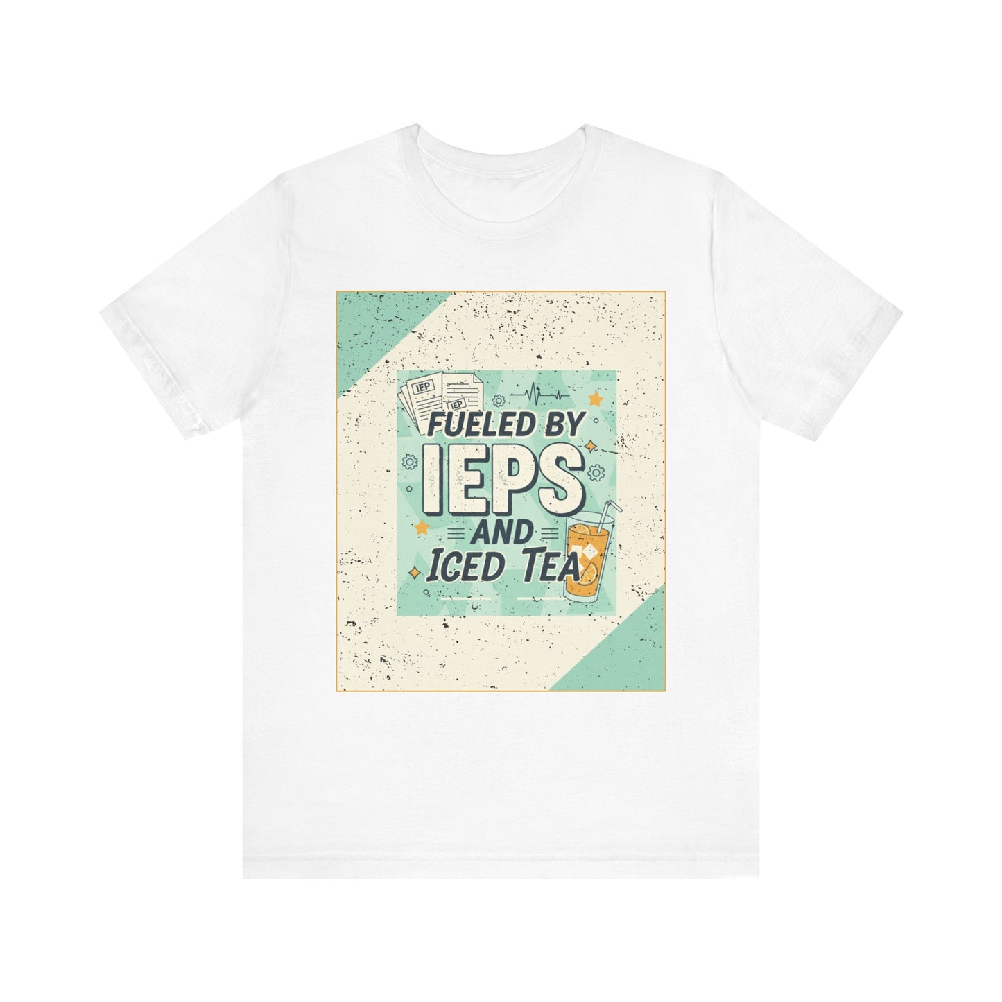 "Fueled by IEPs and Iced Tea" TEE | SPED Sanctuary T-Shirt