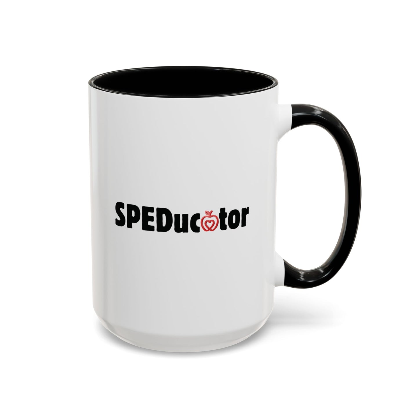 Inspirational SPEDucator Coffee Mug - 15oz Accent Design | SPED Sanctuary Mug
