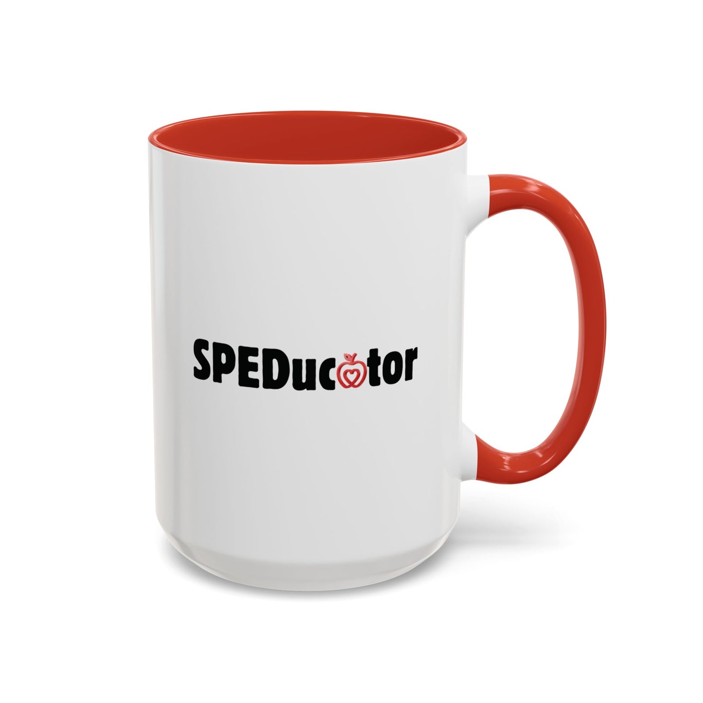 Inspirational SPEDucator Coffee Mug - 15oz Accent Design | SPED Sanctuary Mug